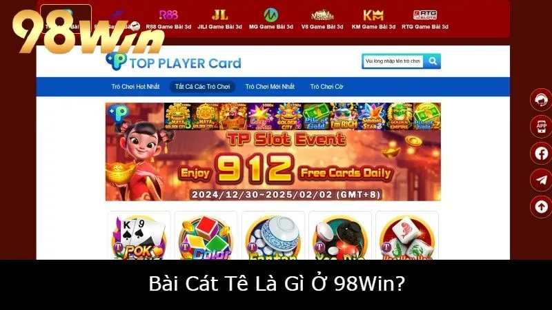 Bài Cát Tê Là Gì Ở 98Win?