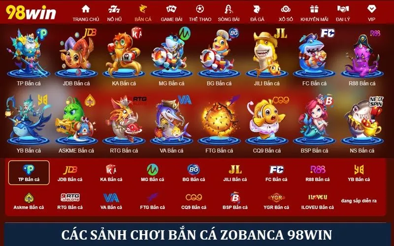 Các sảnh thử thách bắn cá Zobanca tại 98win