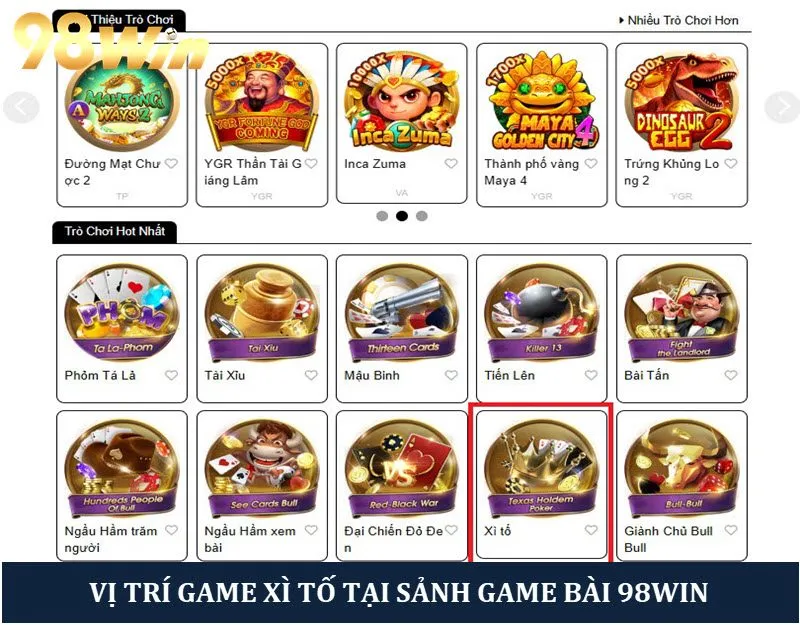 Vị trí game bài xì tố tại nhà cái 98win